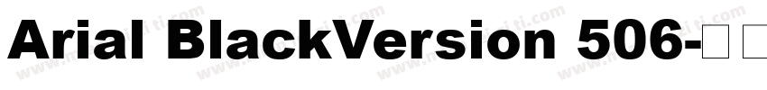 Arial BlackVersion 506字体转换